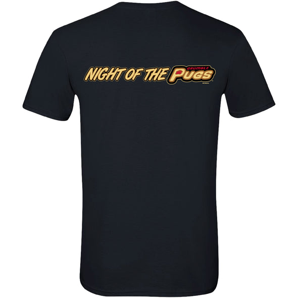 BRP NEW!  ADULT (Black)  Night of the Grumble Pugs Double-Sided Theme Night T-Shirt   NEW COLORS ADDED!